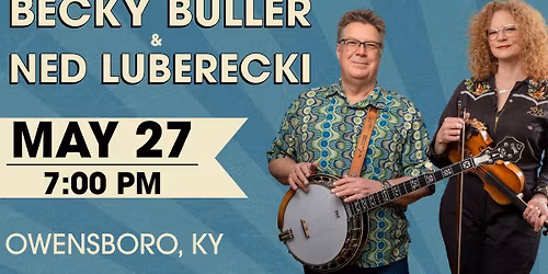 Becky Buller & Ned Luberecki