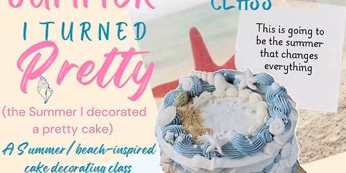 The Summer I Decorated a Pretty Cake