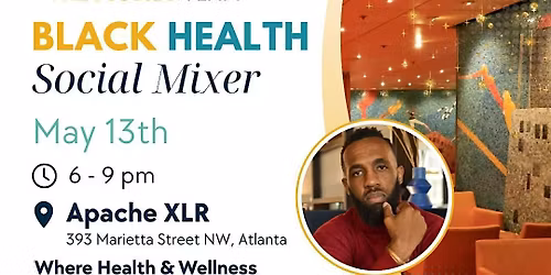 Atlanta Black Chambers Black Health Social Mixer