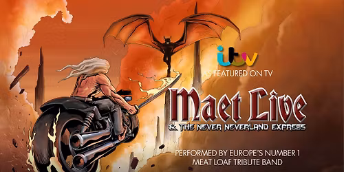 Maet Live and The Never Neverland Express