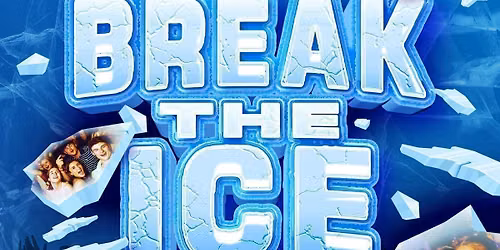 BREAK THE ICE\ud83e\uddca (PART OF FRESHERS FEST 26)