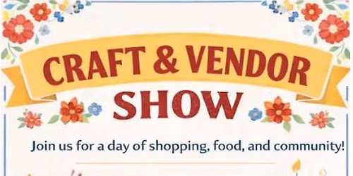 craft and Vendor Show 