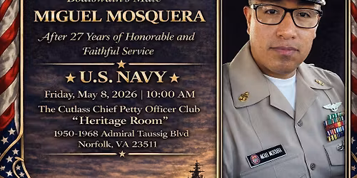 Retirement Ceremony Honoring ABFCS (AW\/SW) Miguel Mosquera