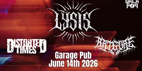 L\u00ddSIS (Swe), Distorted Times (Swe), Artgore (UKR)