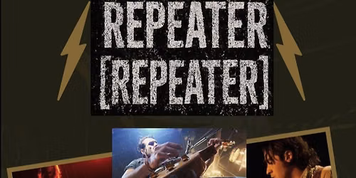 REPEATER {REPEATER} Rock Tribute !