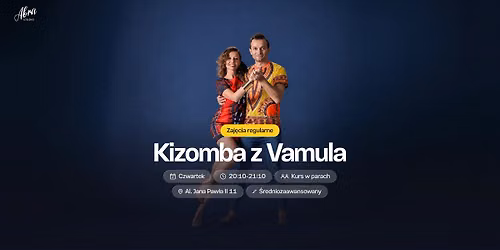 Kizomba z Vamula poziom \u015bredniozaawansowany (S1)