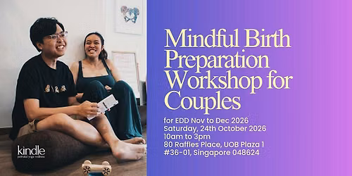 Mindful Birth Preparation Workshop for Couples (EDD Nov - Dec 2026)