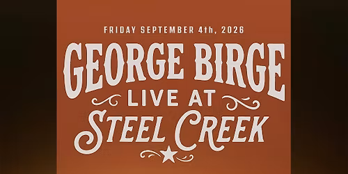 George Birge live at Steel Creek