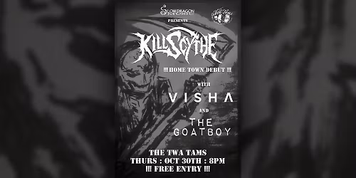 Killscythe, Visha, and The Goatboy