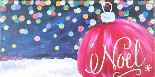 Toledo Paint & Sip Party \u2013 Noel Ornament