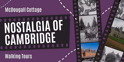 Nostalgia of Cambridge Walking Tours: Galt's Architectural Past