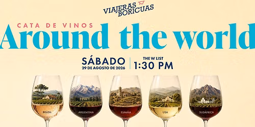  Cata de Vinos: Around the World | Viajeras Boricuas 