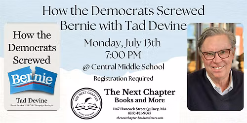 Author Series: How the Democrats Screwed Bernie with Tad Devine