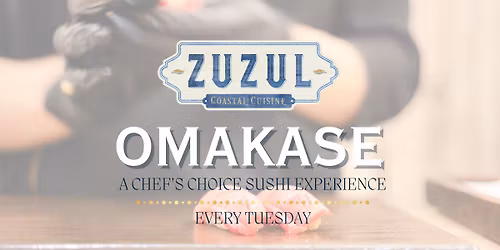 January Omakase Nights @ Zuzul Coastal Cuisine
