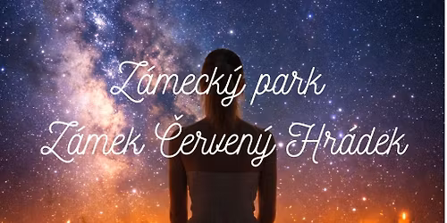 Medita\u010dn\u00ed ve\u010der pod hv\u011bzdami Z\u00e1mek \u010cerven\u00fd Hr\u00e1dek