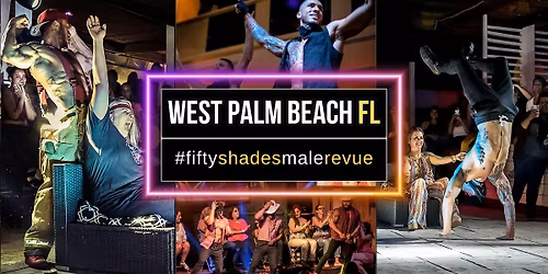 West Palm Beach FL | Shades of Men Live