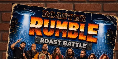 Roaster Rumble! Roast Battle Night at Hippos!