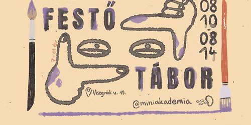 Fest\u0151 t\u00e1bor 7-11 \u00e9veseknek \ud83c\udfa8\ud83d\udc9c miniakad\u00e9mia