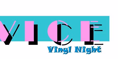 80s Vice Vinyl Night