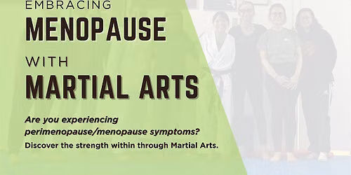 Embracing Menopause with Martial Arts