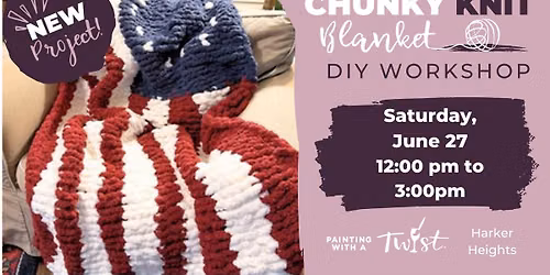 Chunky Knit Colonial Flag Blanket Workshop