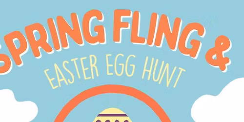 Spring Fling & Easter Egg Hunt