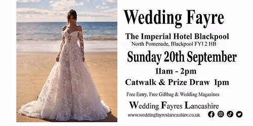 Wedding Fayre The Imperial Hotel Blackpool FY1 2HB