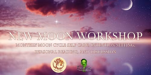 New Moon Workshop - New Moon in Pisces