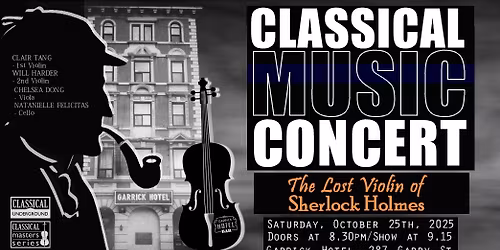 Classical Music Concert: The Lost Violin Of Sherlock Holms @ Garrick Hotel