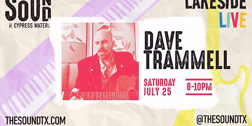 Lakeside Live- Dave Trammell