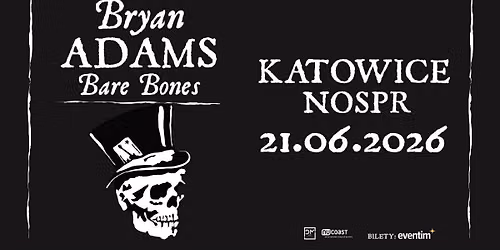 Bryan Adams: Bare Bones \u2022 21.06.2026 \u2022 NOSPR, Katowice