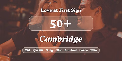 50+ Singles Night at Tivoli Cambridge| Love at First Sign