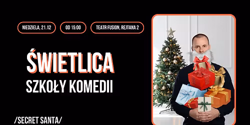 \u015awietlica - Secret Santa!