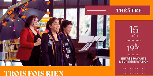 Th\u00e9\u00e2tre : "Trois fois rien"