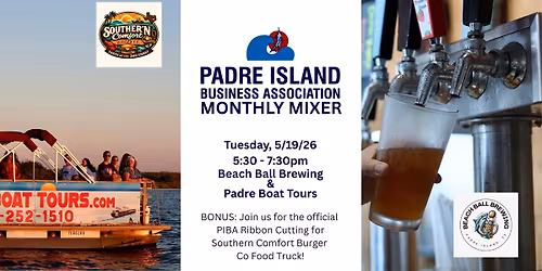 PIBA Monthly Mixer: Beach Ball Brewing & Padre Boat Tours
