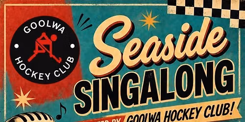 Goolwa Hockey Club - Seaside Singalong