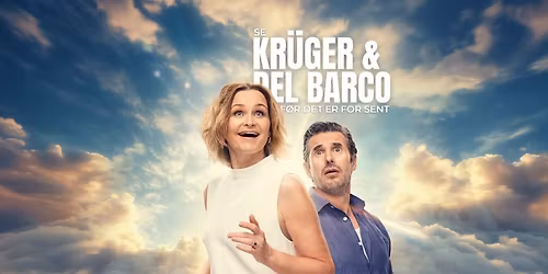 Se Kr\u00fcger & Del Barco \u2013 f\u00f8r det er for sent