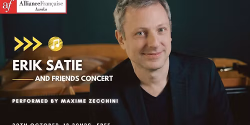 MAXIME ZECCHINI HONOURS ERIK SATIE