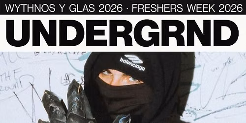 UNDERGRND | FRESHERS WEEK