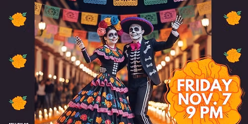 Dia de Muertos Salsa\/Bachata Party \ud83d\udc80