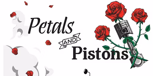 Petals and Pistons Motorcycle Ride Fundraiser 