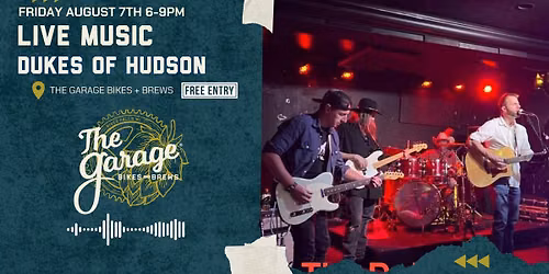LIVE Music Featuring Dukes of Hudson