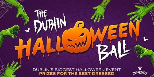 The Official Dublin Halloween Ball 2025 - (Preregister for tickets)