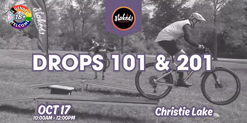 Drops 101 & 201 MTB Skills Clinic - Christie Lake