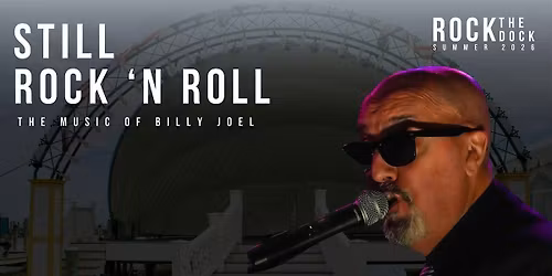 Still Rock 'N' Roll | The Music of Billy Joel (Tribute)