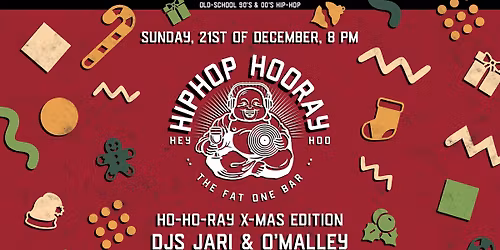 Hip-Hop Ho-Ho-Ray X-Mas Edition | Fat One Bar