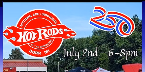 Dorr 4th Hotrods at the Hardware