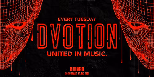 \u2666\ufe0f DVOTION MANCHESTER - EVERY TUESDAY @ HIDDEN \/\/ SZN 2 005 \u2666\ufe0fVOTED TOP 100 CLUBS IN THE WORLD!