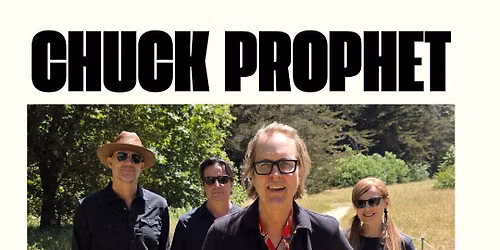 Chuck Prophet - Headliners Music Hall (Louisville, KY)