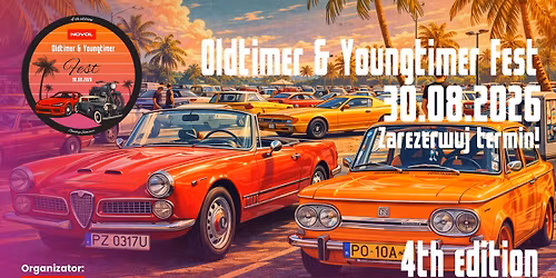 OLDTIMER & YOUNGTIMER FEST | IV edycja!